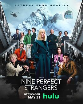 少妇免费直播《九个完美陌生人 第二季 Nine Perfect Strangers Season 2》免费在线观看