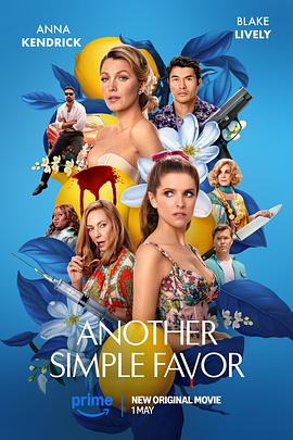 尤物色色导航《再帮个小忙 Another Simple Favor》免费在线观看