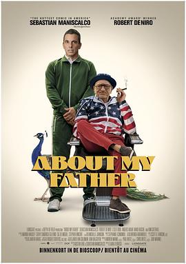 尤物色色导航《关于我的父亲 About My Father》免费在线观看