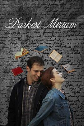 少妇免费直播《至暗米里亚姆 Darkest Miriam》免费在线观看
