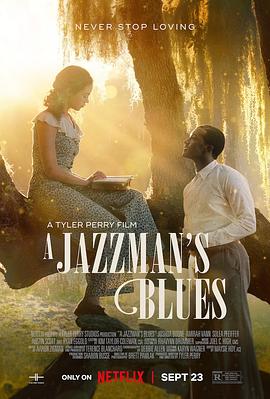 帝王会所《爵士情未了 A Jazzman's Blues》免费在线观看